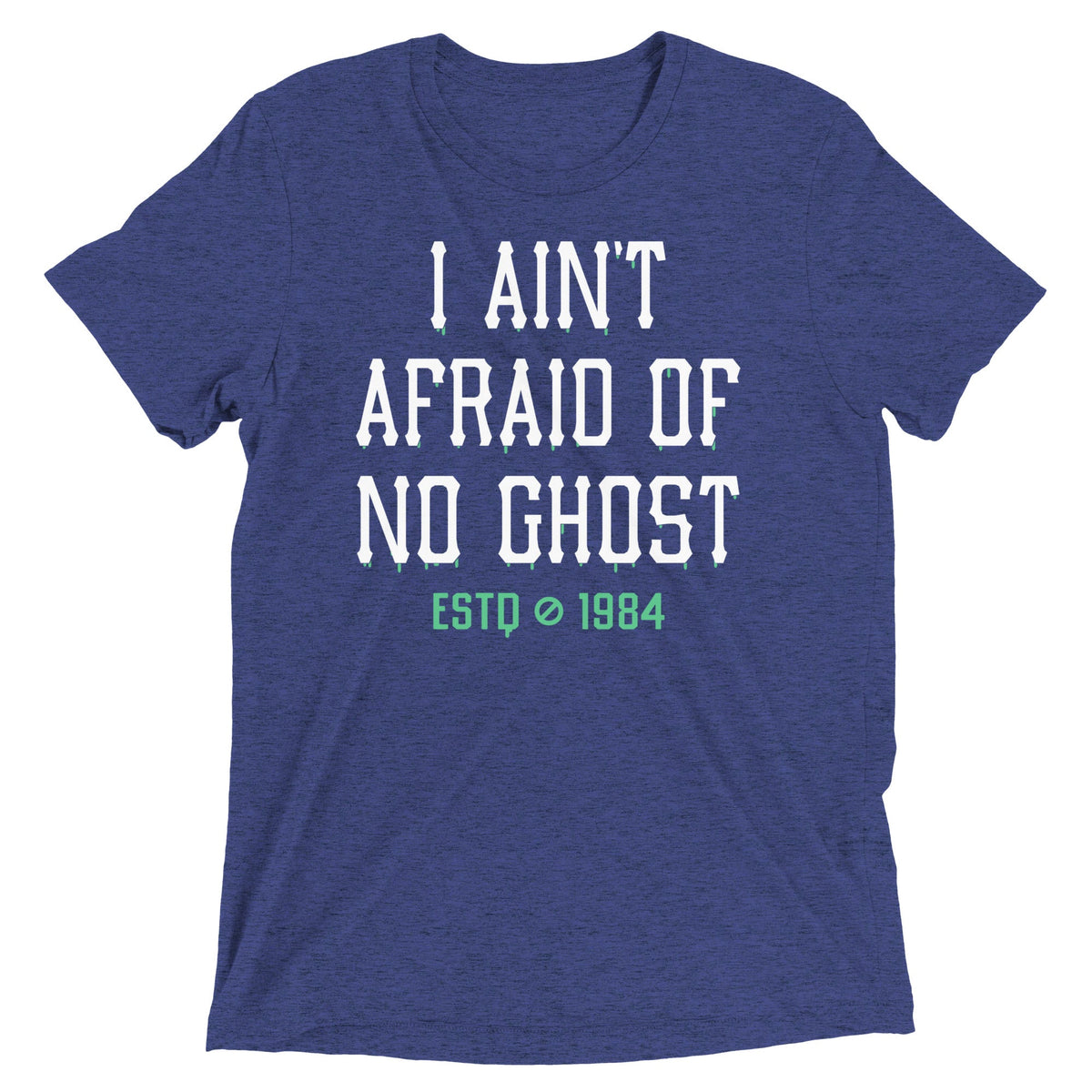 I Ain't Afraid Of No Ghost Men's Tri-Blend Tee product image 4