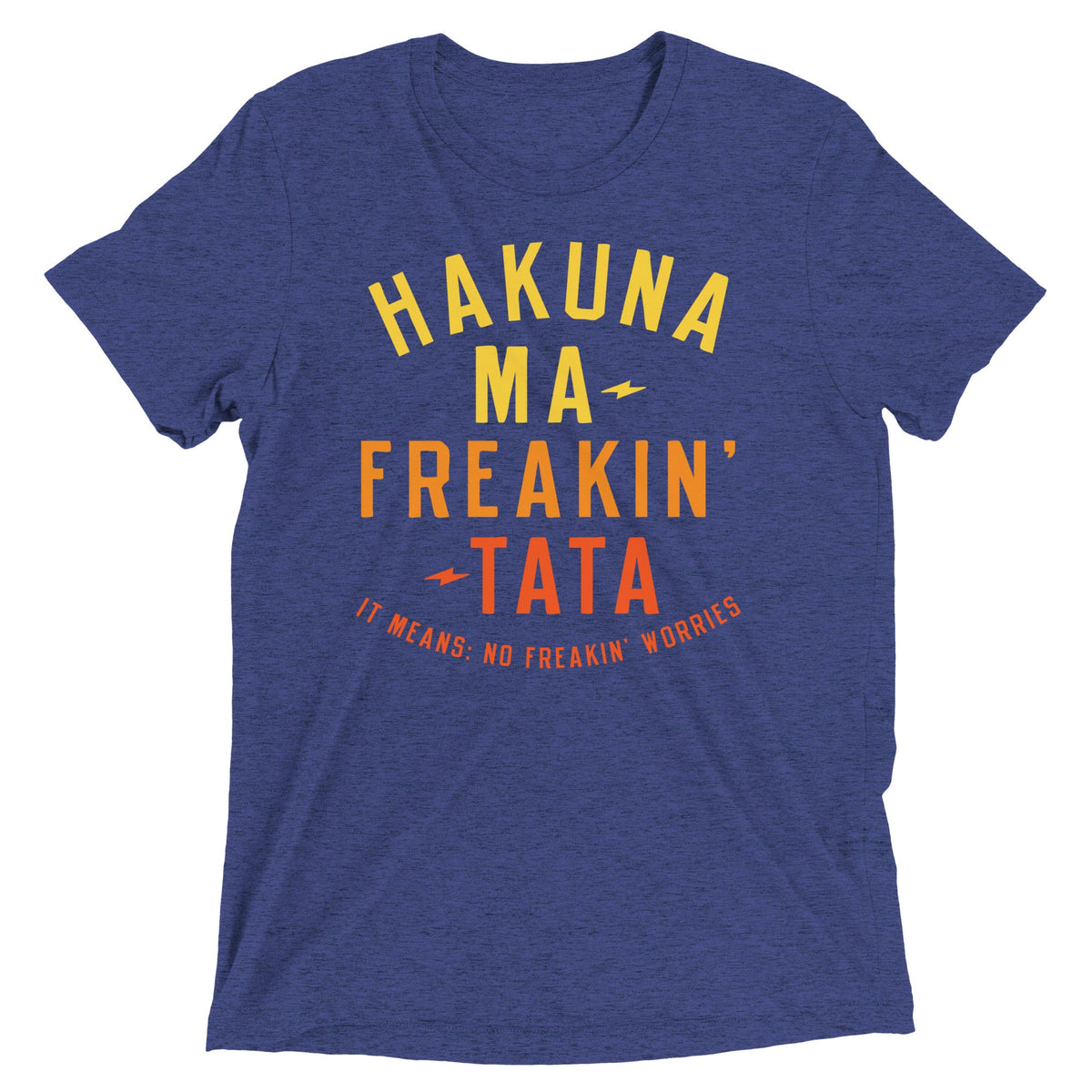 Hakuna Ma-Freakin-Tata Men's Tri-Blend Tee product image 4