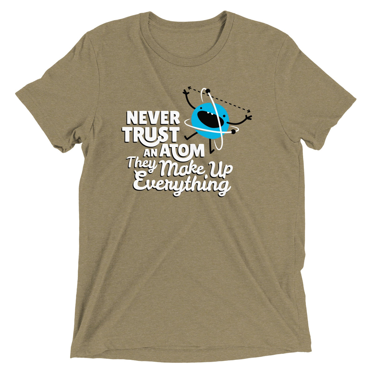Never Trust An Atom, They Make Up Everything Men's product image 5