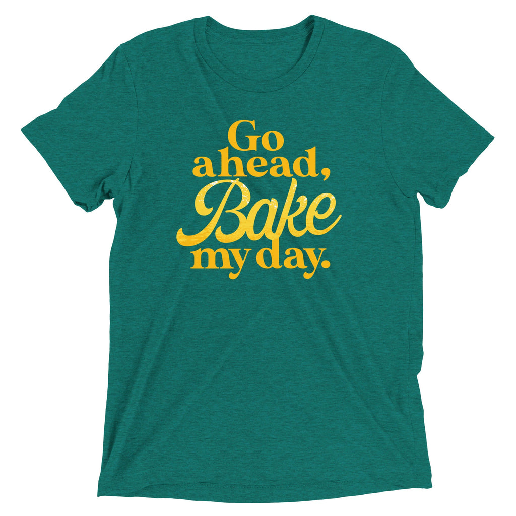 Go Ahead, Bake My Day Men's Tri-Blend Tee product image 7