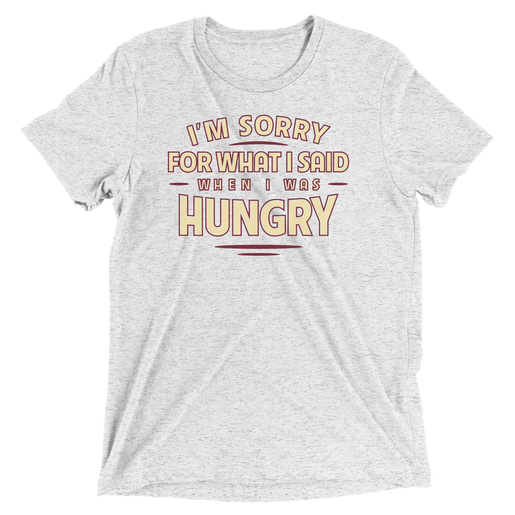What I Said When I Was Hungry Men's Tri-Blend Tee product image 5
