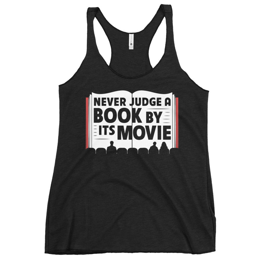 Never Judge A Book By Its Movie Women's Racerback Tank