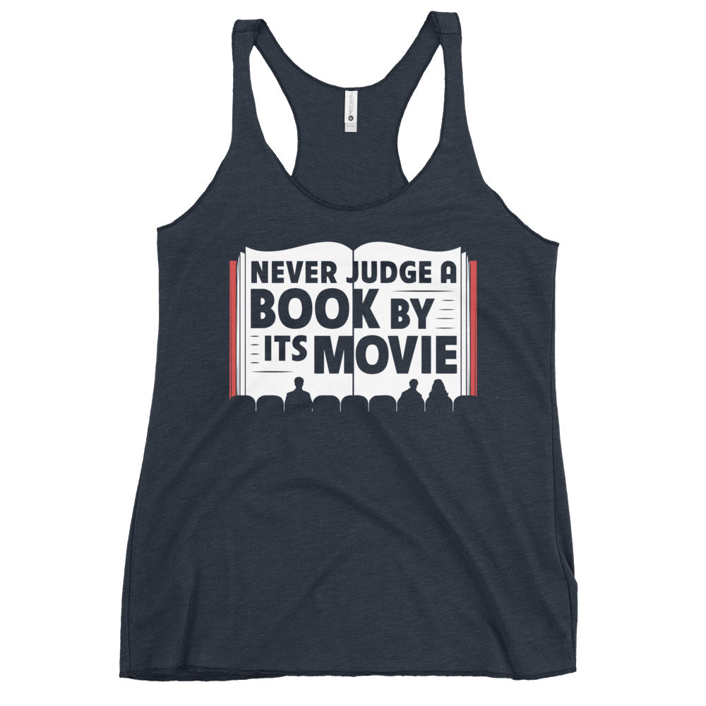 Never Judge A Book By Its Movie Women's Racerback Tank