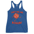 They See Me Rollin' Women's Racerback Tank