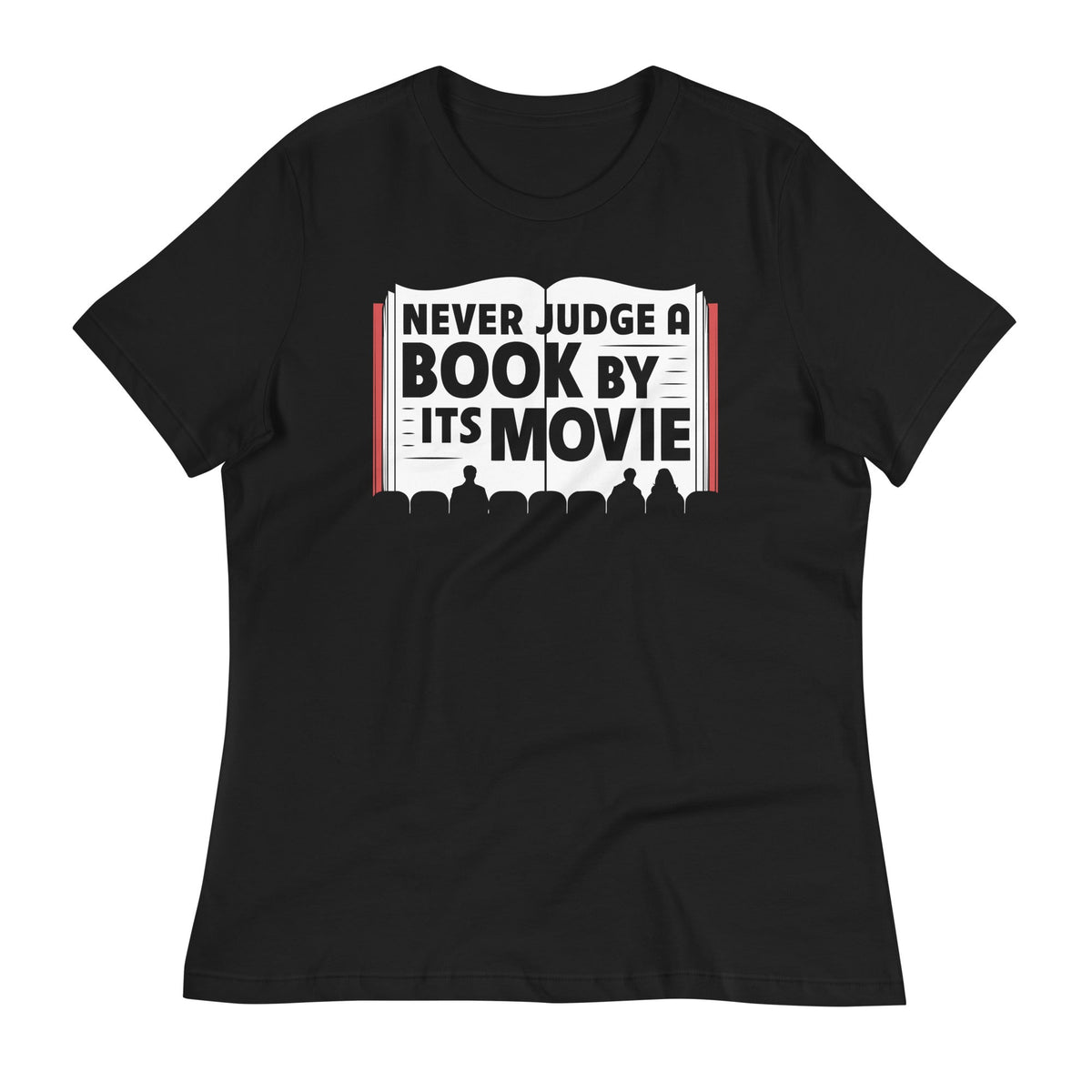 Never Judge A Book By Its Movie Women's Signature Tee product image 1