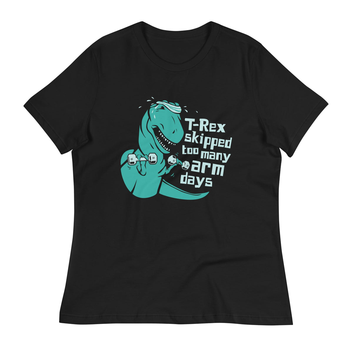T-Rex Skipped Too Many Arm Days Women's Signature Tee product image 2