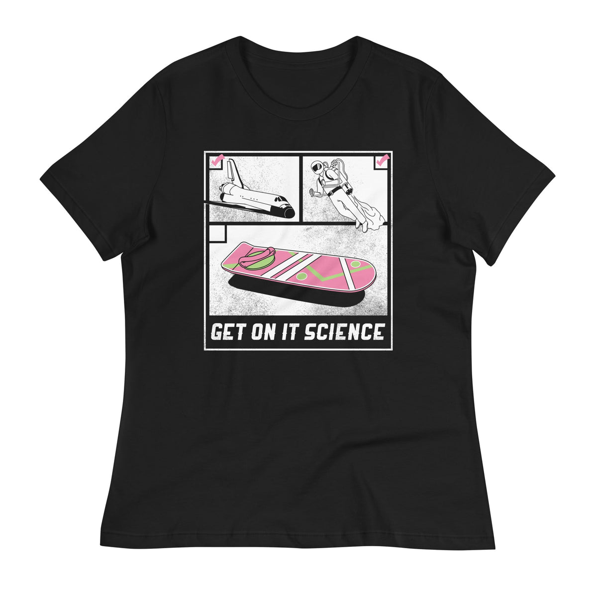 Get On It Science Women's Signature Tee product image 2