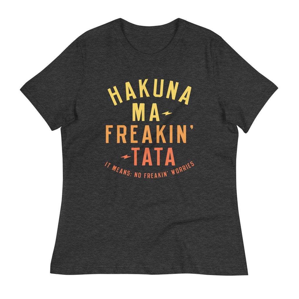 Hakuna Ma-Freakin-Tata Women's Signature Tee product image 3