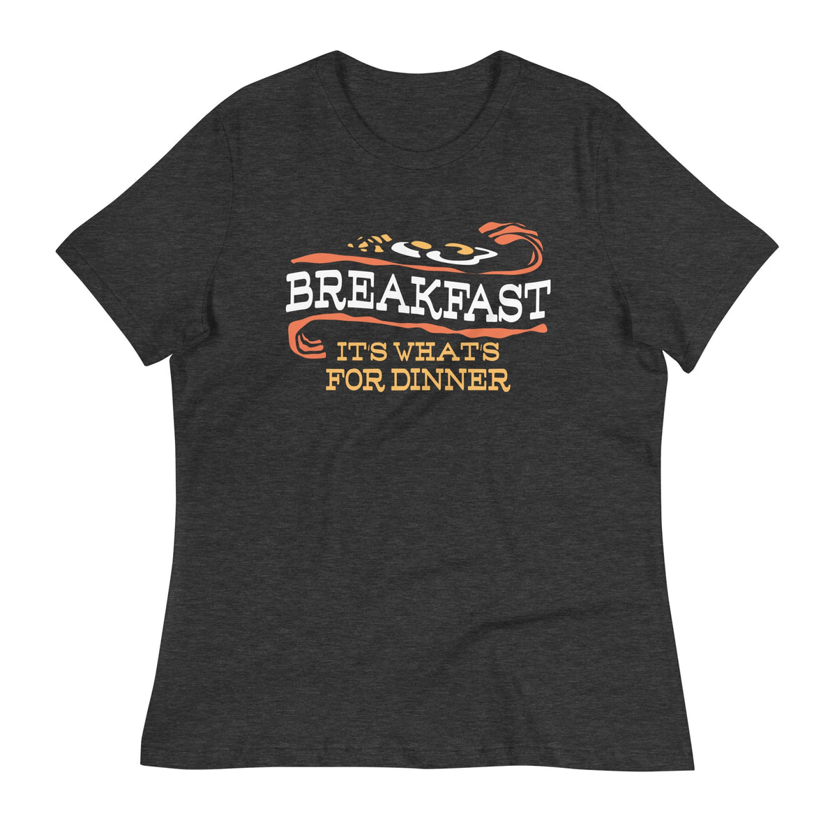 Breakfast, It's What's For Dinner Women's Signature Tee product image 3