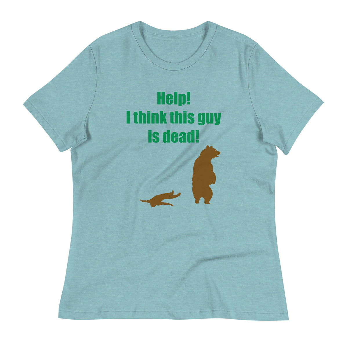 Help! I Think This Guy Is Dead! Women's Signature Tee product image 3