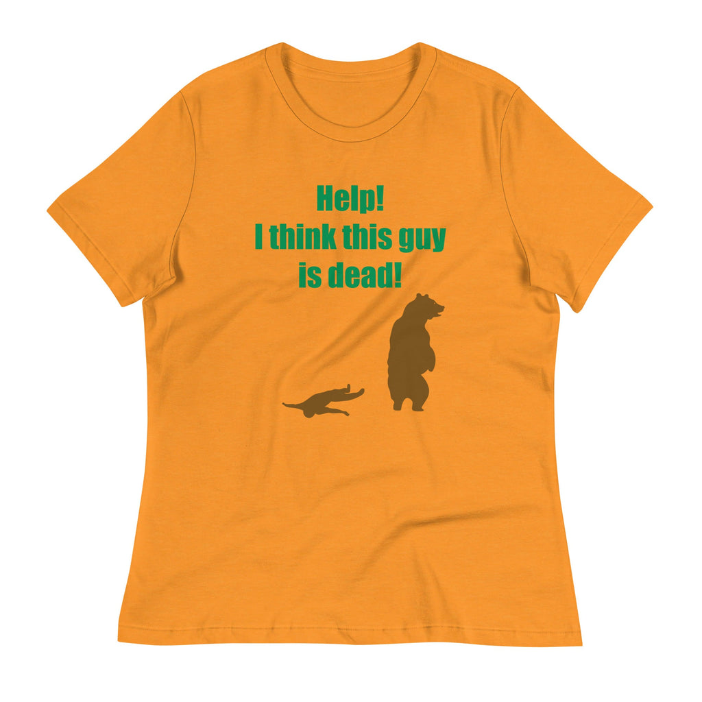 Help! I Think This Guy Is Dead! Women's Signature Tee product image 2