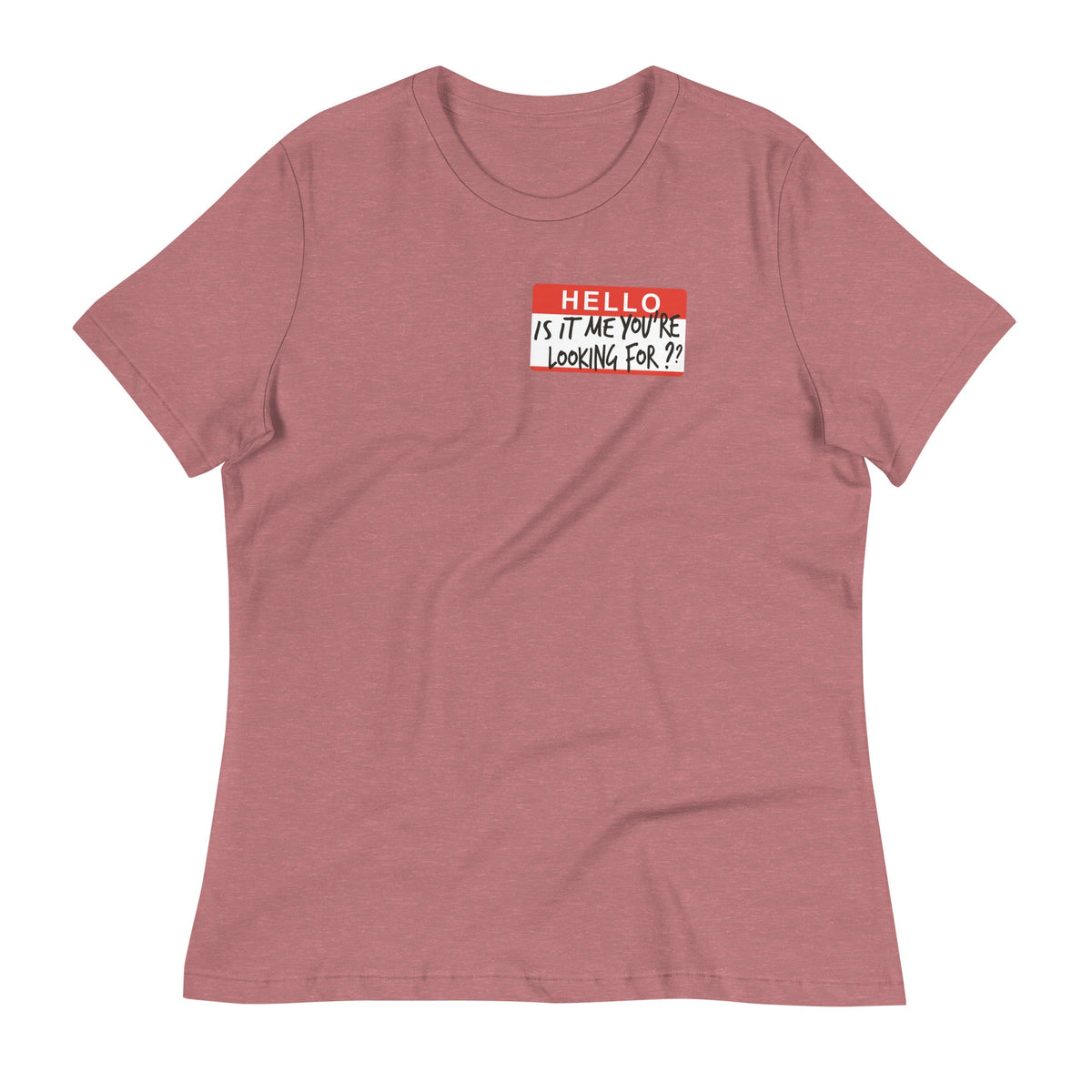 Hello, Is It Me You're Looking For? Women's Signature Tee product image 2