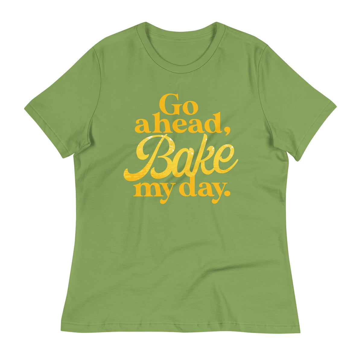 Go Ahead, Bake My Day Women's Signature Tee product image 6