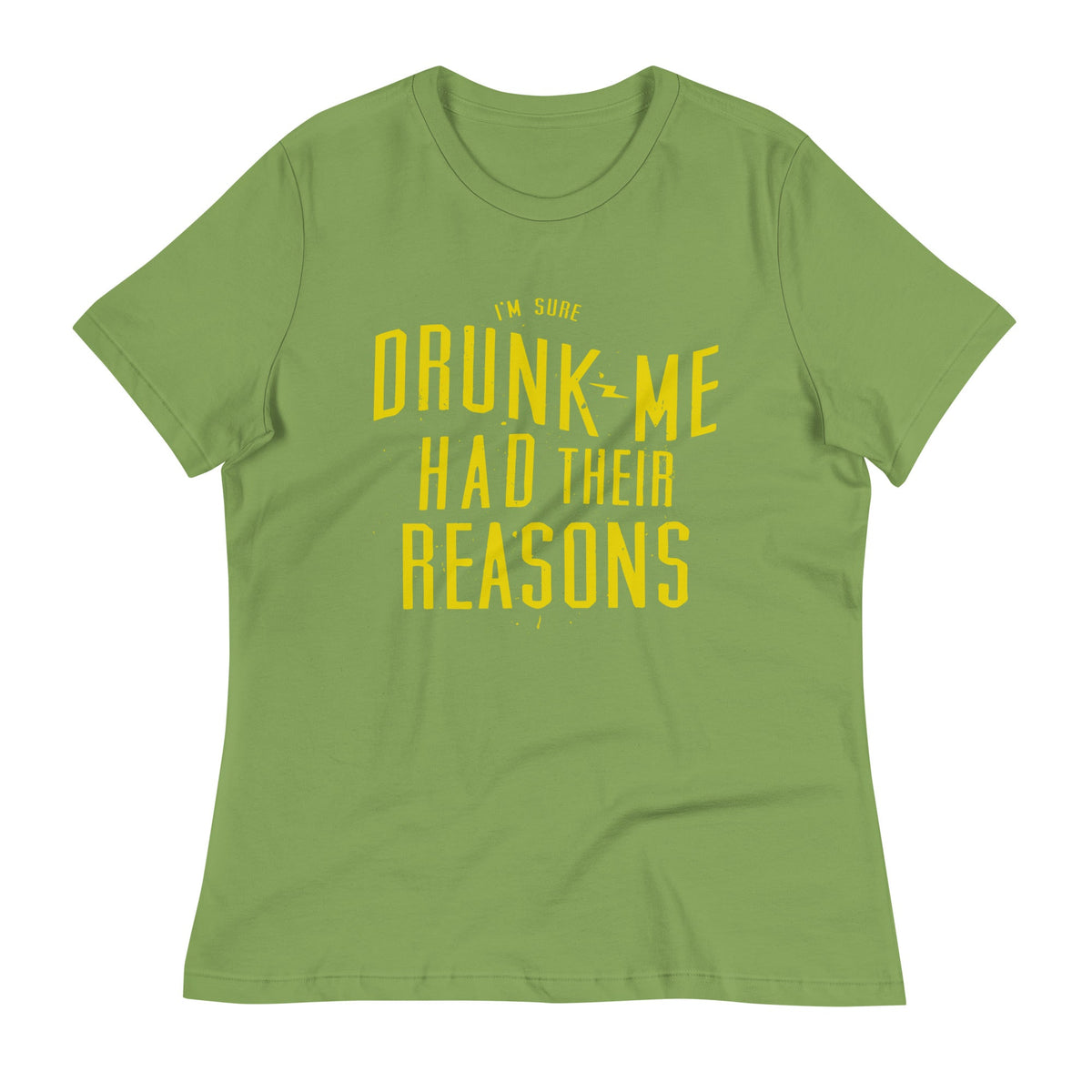 Drunk Me Had Their Reasons Women's Signature Tee product image 5