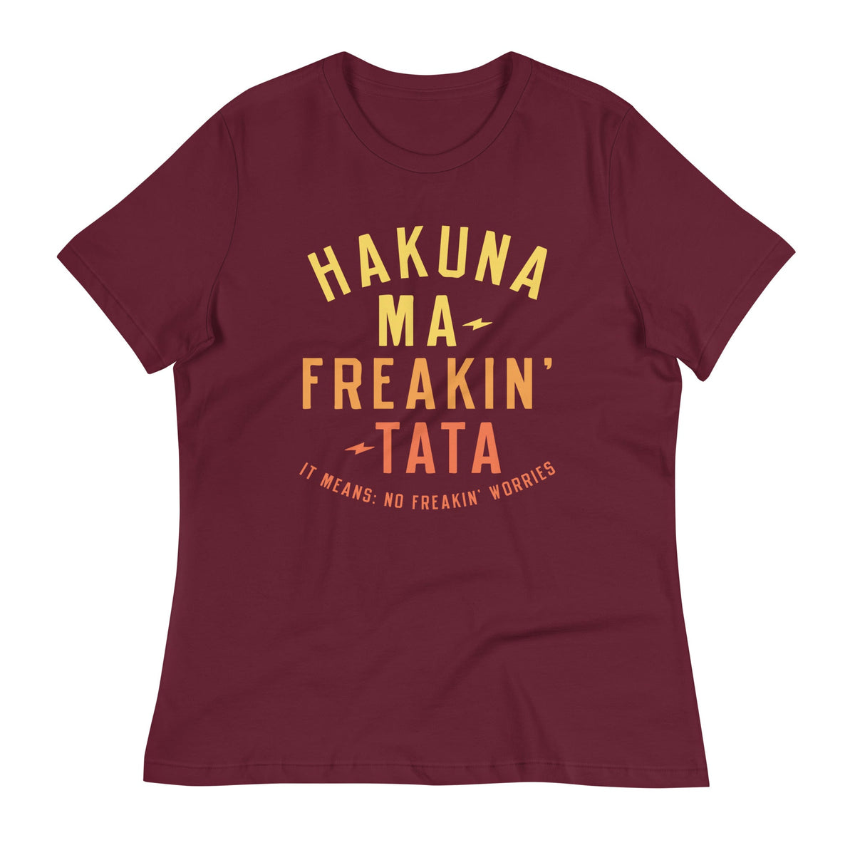 Hakuna Ma-Freakin-Tata Women's Signature Tee product image 4