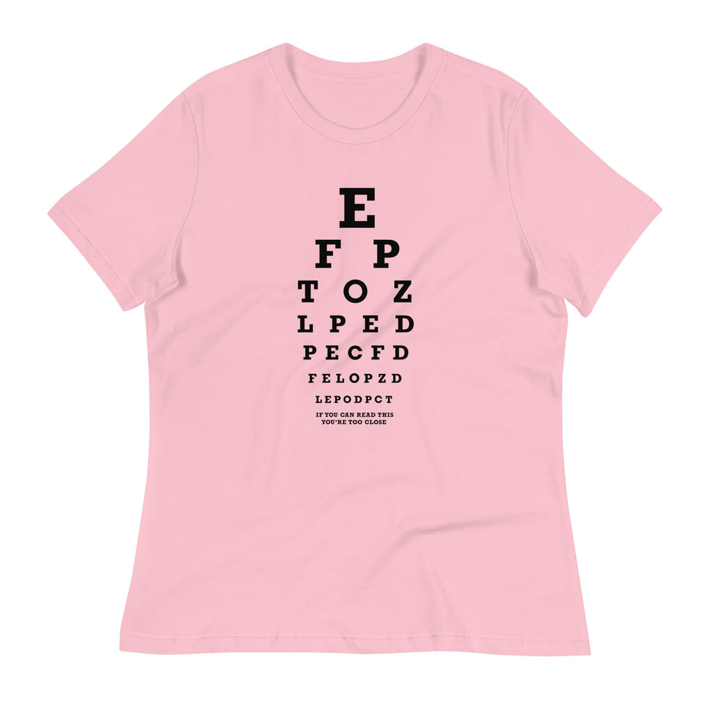 Too Close Eye Chart Women's Signature Tee product image 5
