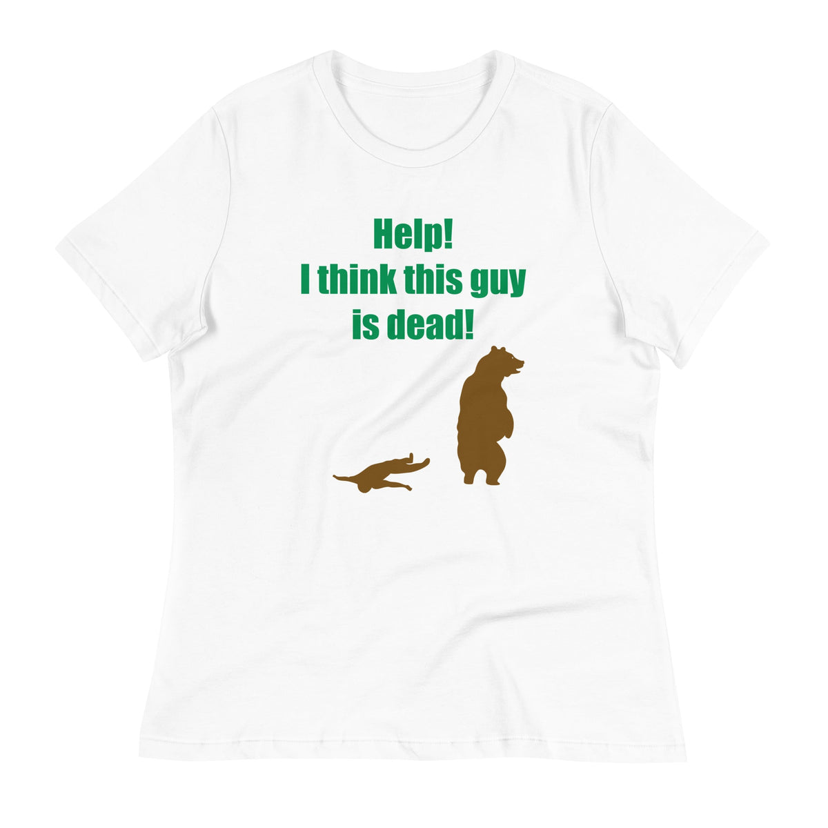 Help! I Think This Guy Is Dead! Women's Signature Tee product image 5