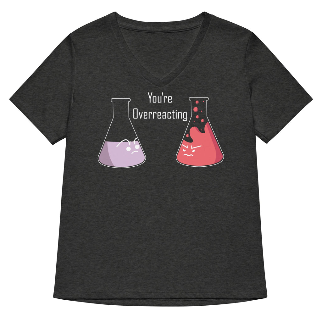 You're Overreacting Women's V-Neck Tee product image 3