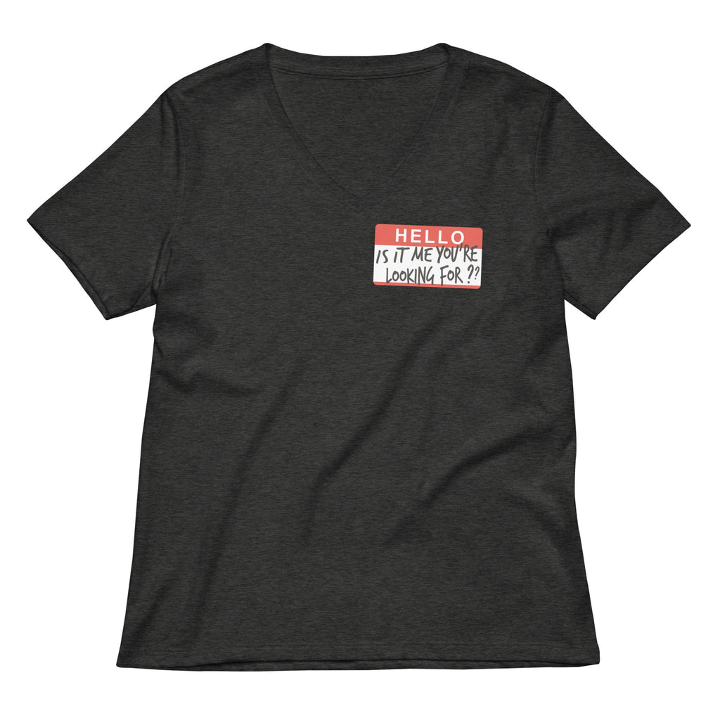 Hello, Is It Me You're Looking For? Women's V-Neck Tee product image 3