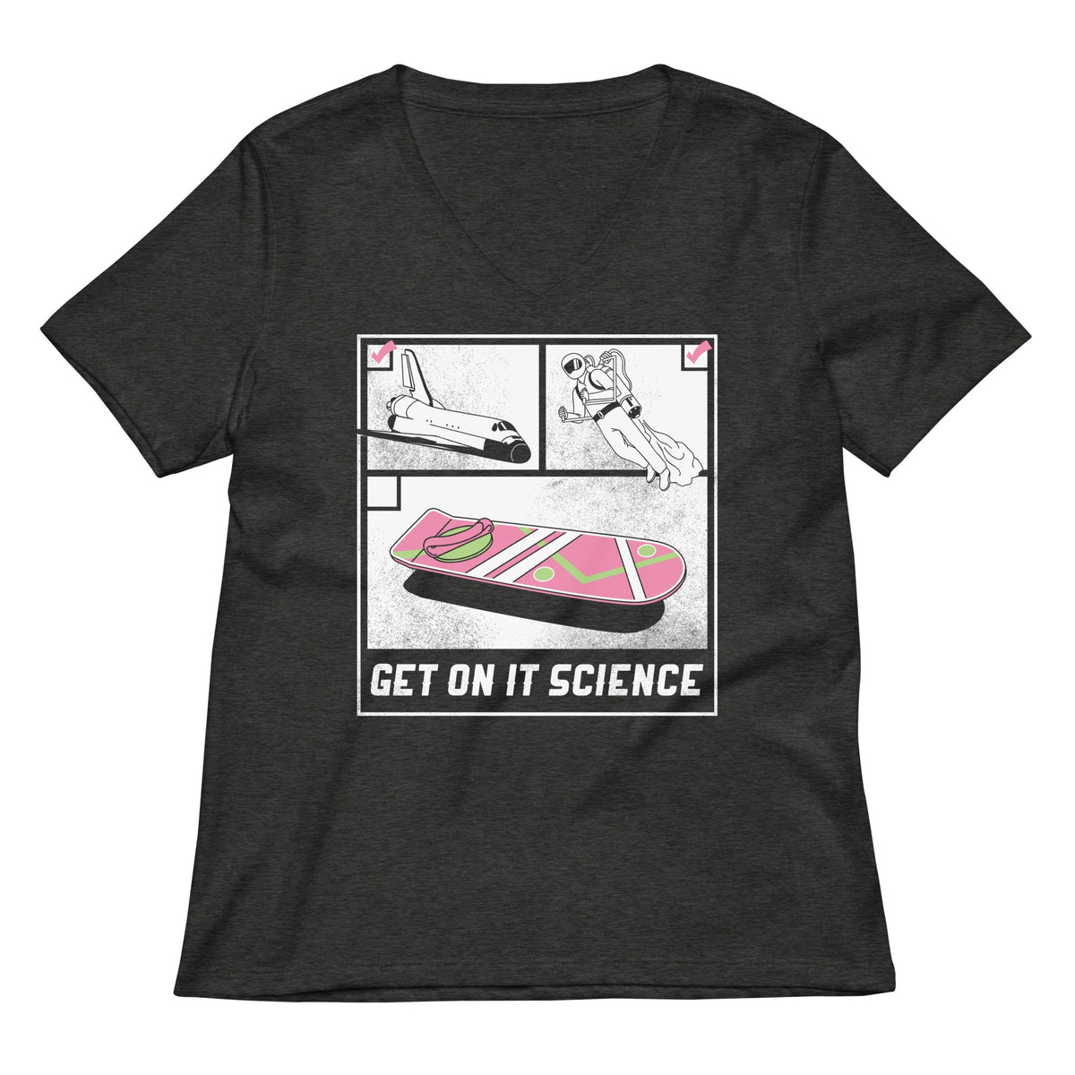 Get On It Science Women's V-Neck Tee product image 3