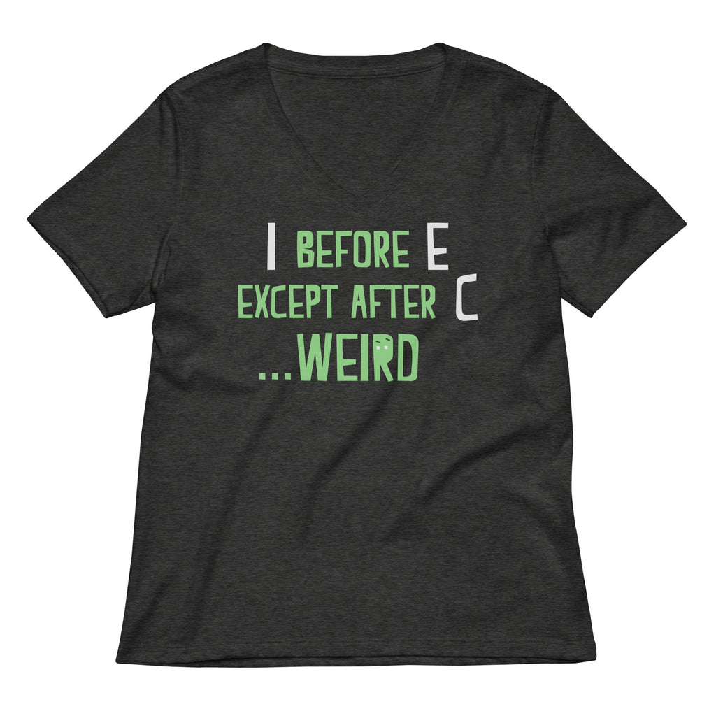 I Before E Except After C Women's V-Neck Tee product image 3