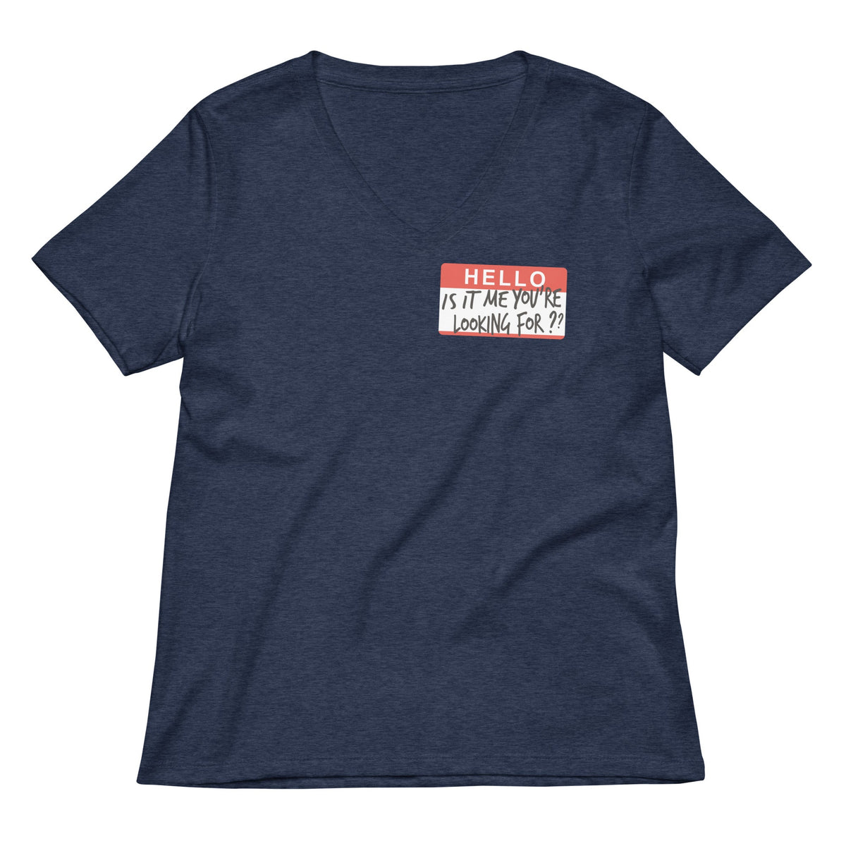Hello, Is It Me You're Looking For? Women's V-Neck Tee product image 1