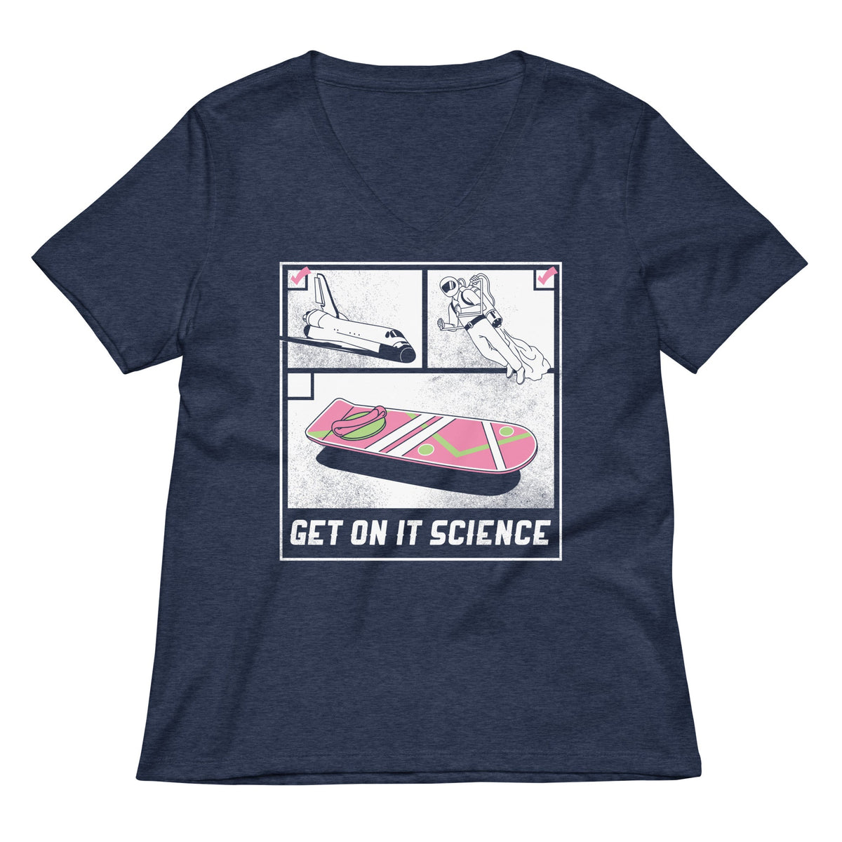 Get On It Science Women's V-Neck Tee product image 2