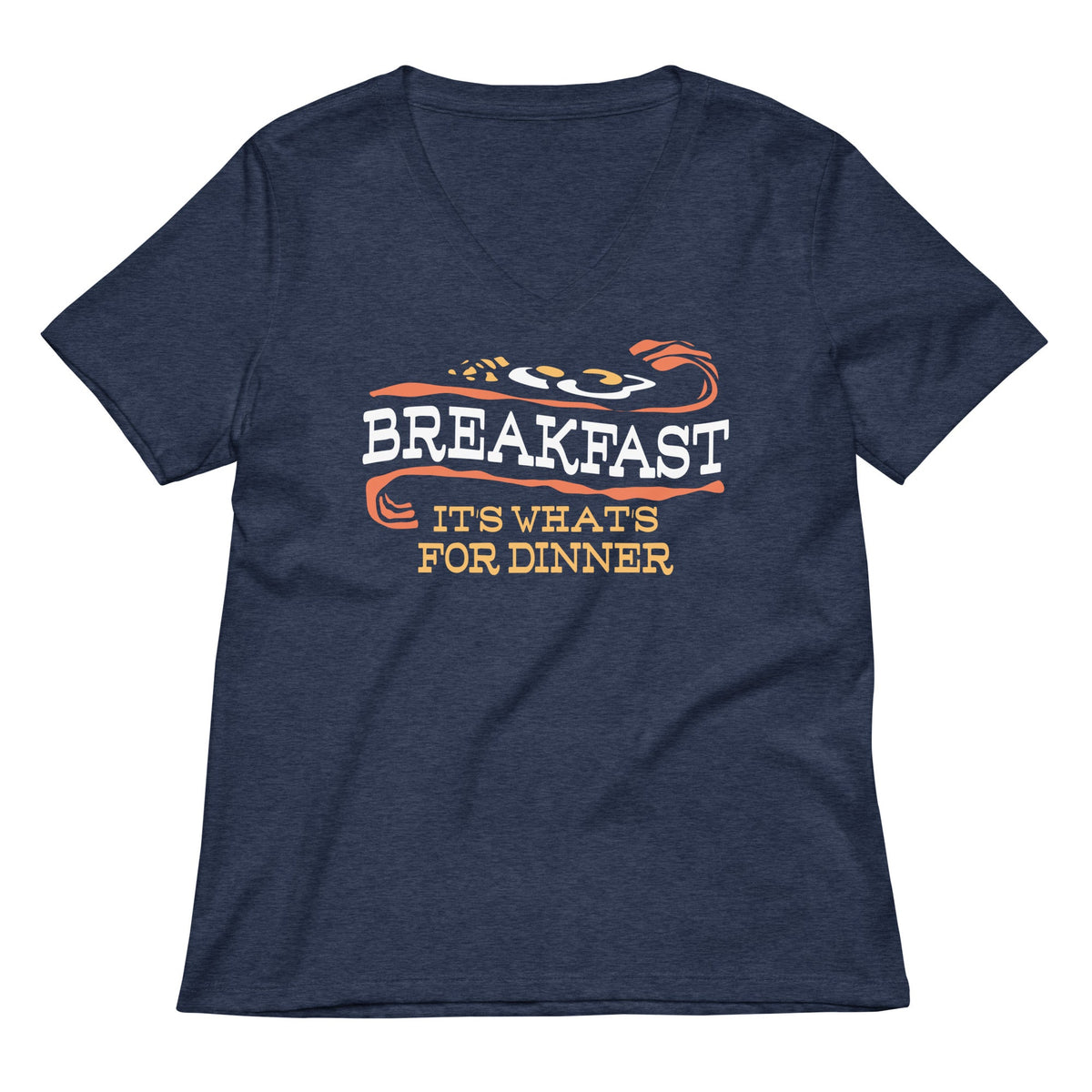 Breakfast, It's What's For Dinner Women's V-Neck Tee product image 2