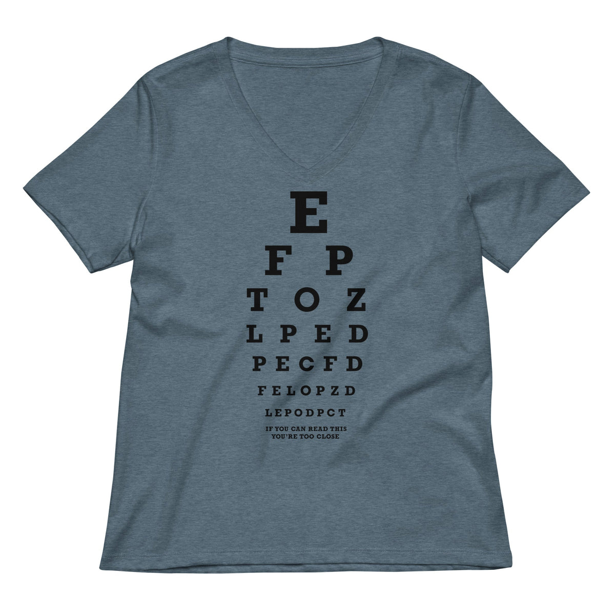 Too Close Eye Chart Women's V-Neck Tee product image 1