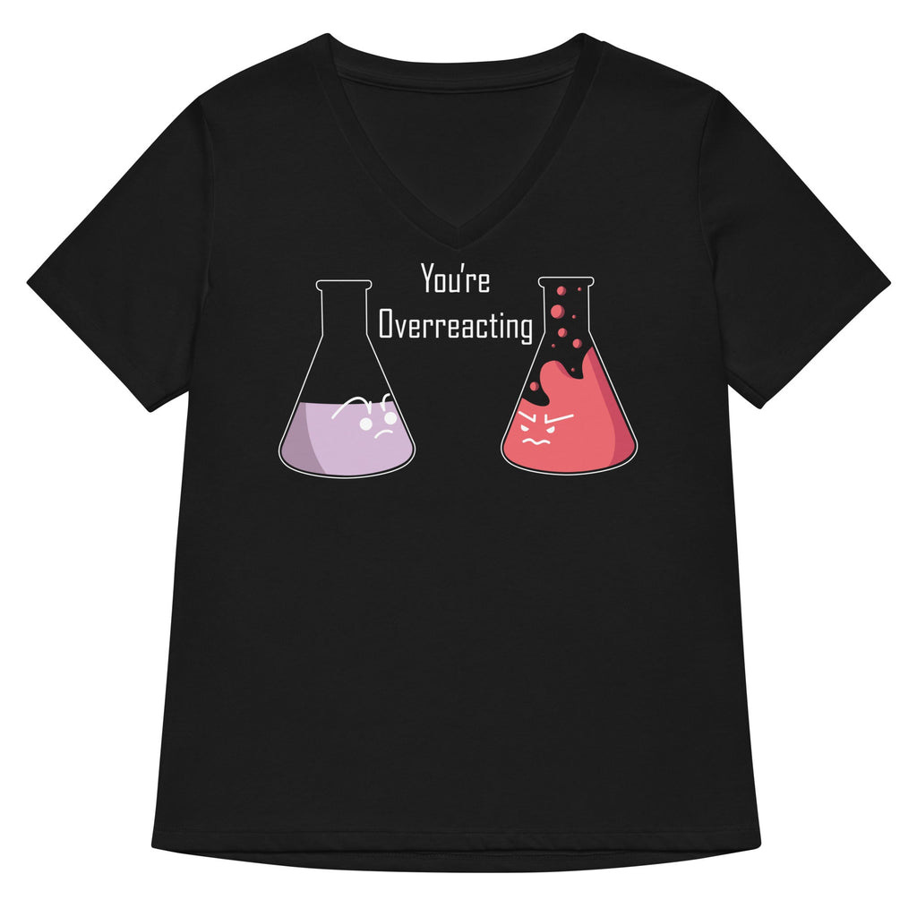 You're Overreacting Women's V-Neck Tee product image 2