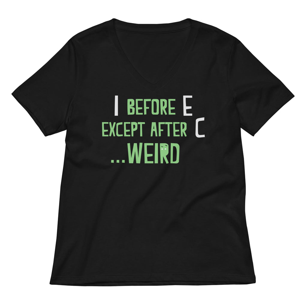 I Before E Except After C Women's V-Neck Tee product image 1