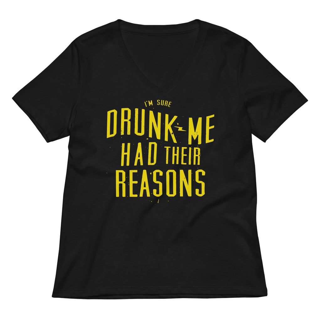 Drunk Me Had Their Reasons Women's V-Neck Tee product image 2
