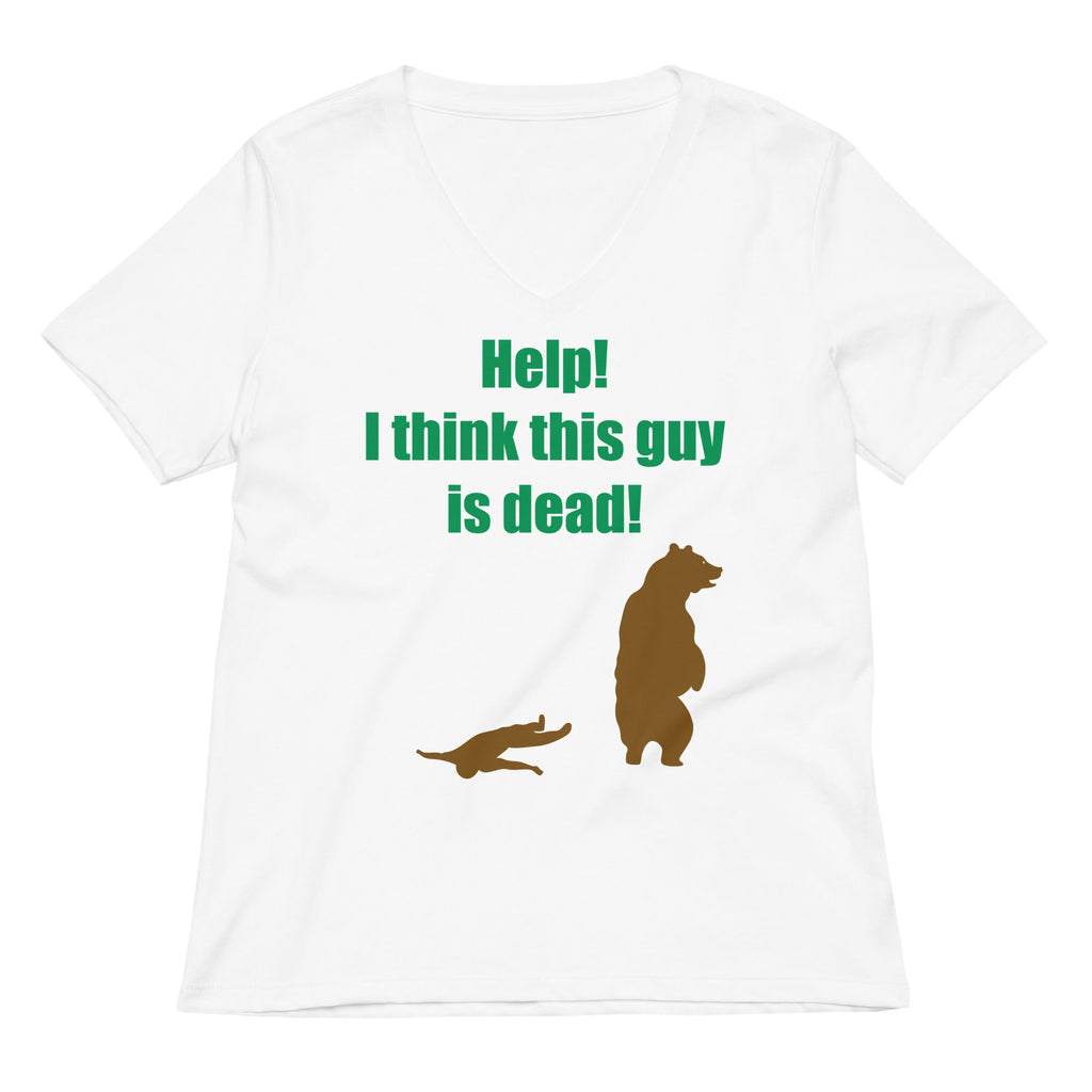 Help! I Think This Guy Is Dead! Women's V-Neck Tee product image 1