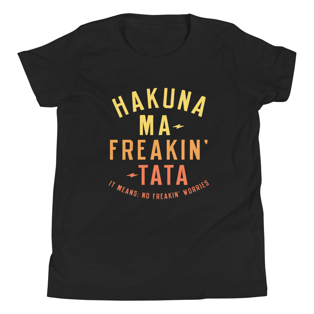 Hakuna Ma-Freakin-Tata Kid's Youth Tee product image 1