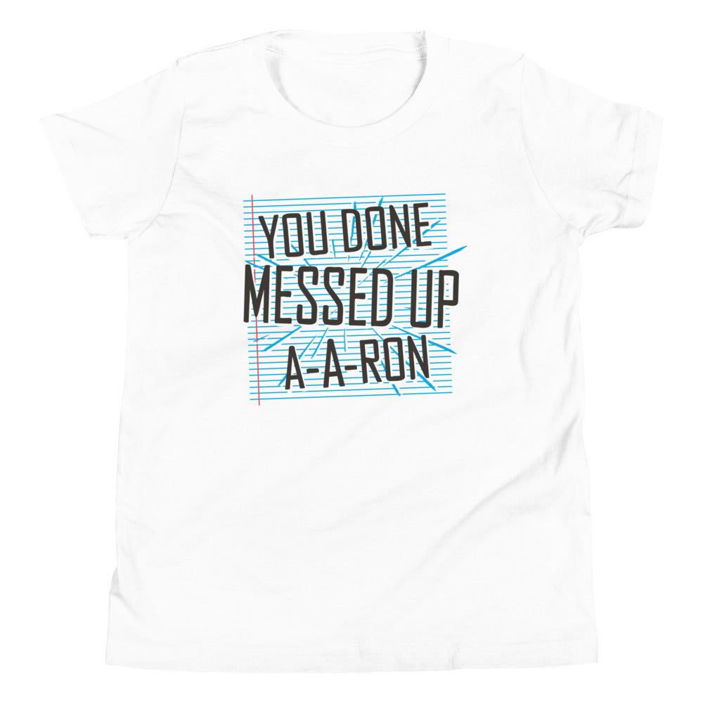 You Done Messed Up A-A-Ron Kid's Youth Tee product image 2